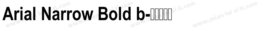 Arial Narrow Bold b字体转换